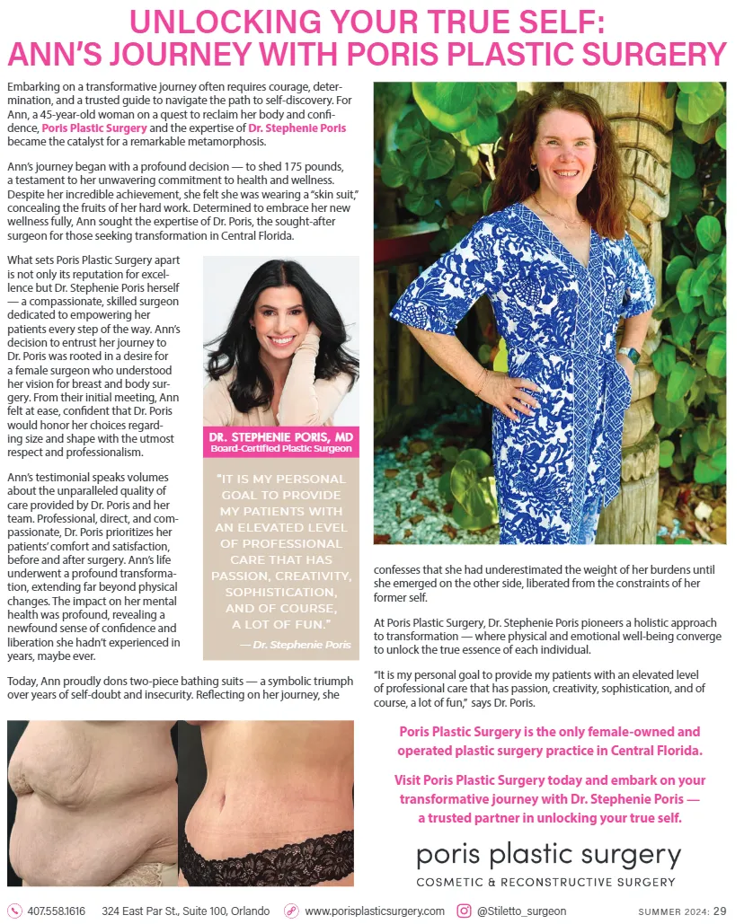 A magazine feature, “Unlocking Your True Self: Ann’s Journey with Poris Plastic Surgery”, about a patient’s body contouring after a 175-pound weight loss.